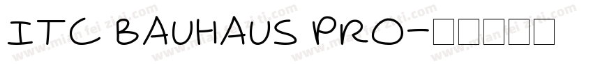ITC Bauhaus Pro字体转换